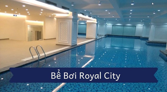  Bể bơi bốn mùa Royal City