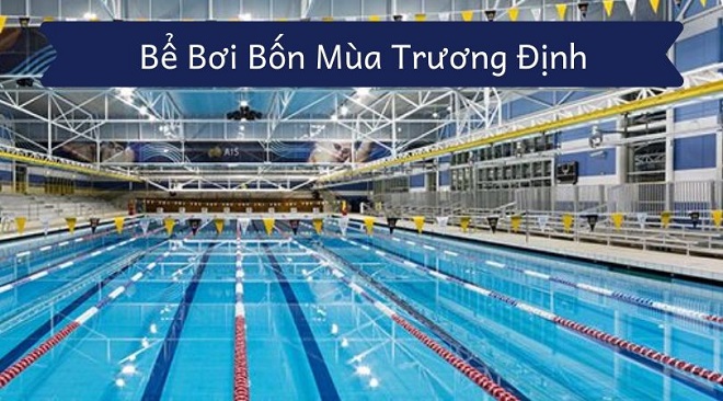  Bể bơi bốn mùa Trương Định