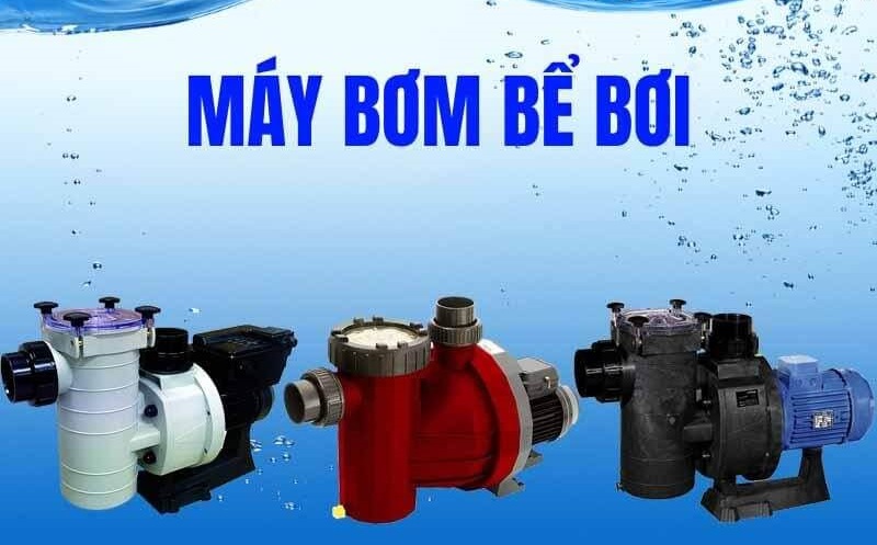 Máy bơm nước hồ bơi